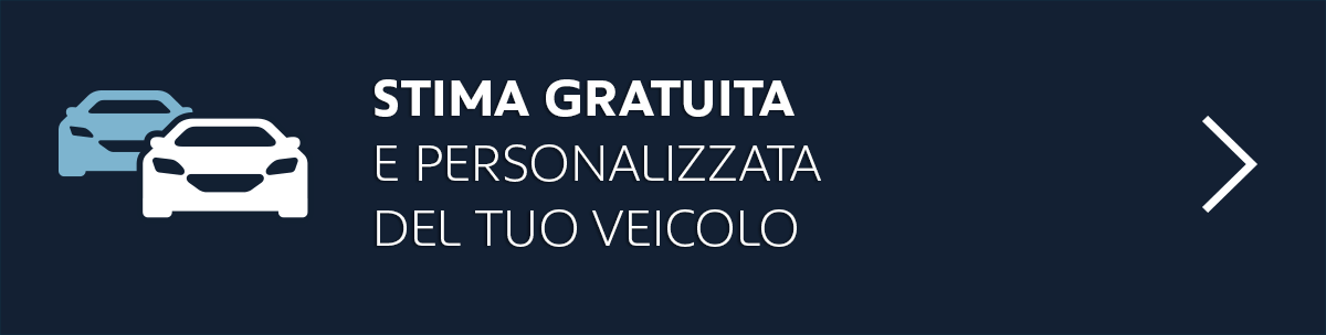 STIMA GRATUITA E PERSONALIZZATA DEL TUO VEICOLO